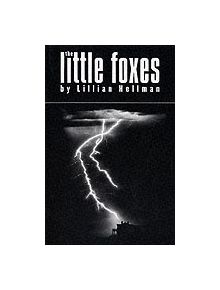 The Little Foxes - 9780856760914