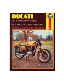 Ducati Mk III & Desmo Singles (69 - 76) - 9780856964459