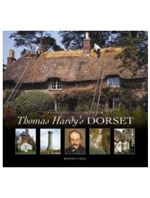 Thomas Hardy's Dorset - 9780857040862