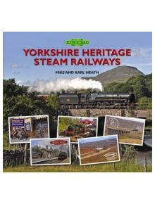 Yorkshire Heritage Steam Railways - 9780857042613