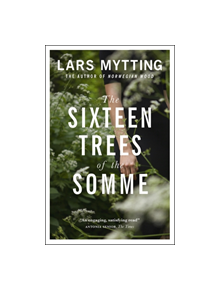 The Sixteen Trees of the Somme - 36620 - 9780857056061