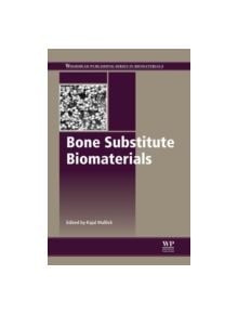 Bone Substitute Biomaterials - 9780857094971