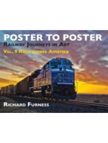 Railway Journeys in Art Volume 9: Rails Across America - 81489 - 9780857161697