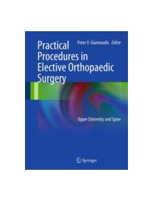 Practical Procedures in Elective Orthopedic Surgery - 9780857298195