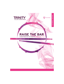 Raise the Bar Drum Kit (Grades 6-8) - 9780857360144