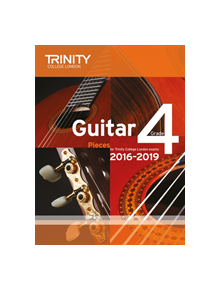 Trinity College London: Guitar Exam Pieces Grade 4 2016-2019 - 9780857364746