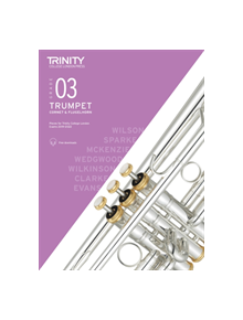 Trinity College London Trumpet, Cornet & Flugelhorn Exam Pieces 2019-2022. Grade 3 - 9780857367723