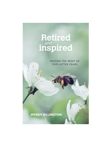 Retired and Inspired - 9780857467201