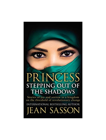 Princess: Stepping Out Of The Shadows - 9780857504180