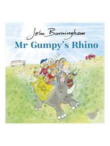 Mr Gumpy's Rhino - 9780857552013