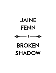 Broken Shadow - 9780857668035