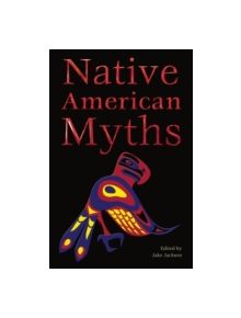 Native American Myths - 9780857758217