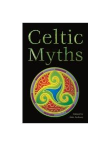 Celtic Myths - 9780857758224