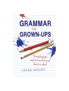 Grammar for Grown-ups - 9780857830807