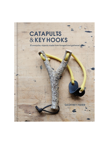 Catapults & Key Hooks - 9780857834607