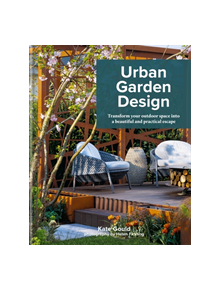 Urban Garden Design - 9780857834874