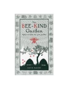 The Bee-Kind Garden - 9780857840240