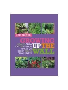 Growing Up the Wall - 9780857841094