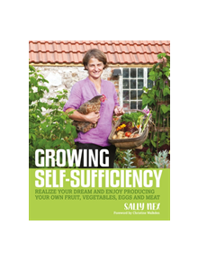 Growing Self-Sufficiency - 9780857843173