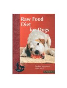 Raw Food Diet for Dogs - 9780857882035