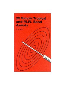 25 Simple Tropical and MW Band Aerials - 9780859341202