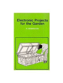 Electronic Projects for the Garden - 9780859343671