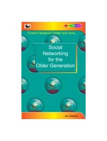 Social Networking for the Older Generation - 10702 - 9780859347341