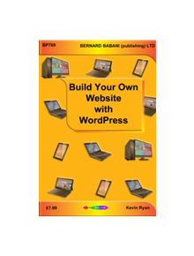 Build Your Own Website with WordPress - 10702 - 9780859347693