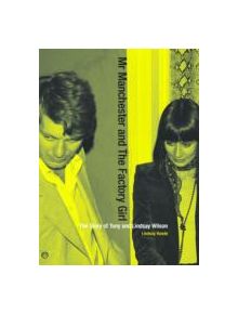 Mr Manchester and the Factory Girl - 9780859654562