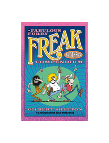 The Fabulous Furry Freak Brothers Compendium - 9780861662838