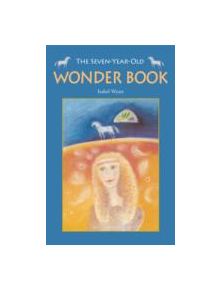 The Seven-Year-Old Wonder Book - 9780863159435