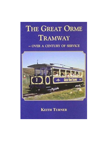 Great Orme Tramway - 9780863818172