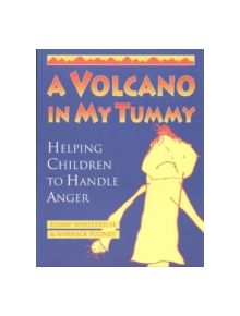 A Volcano in My Tummy - 9780865713499