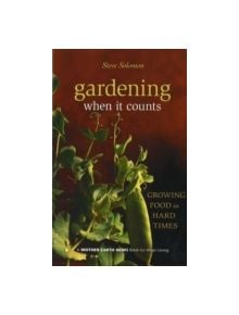 Gardening When It Counts - 9780865715530