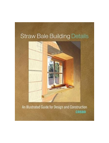 Straw Bale Building Details - 9780865719033