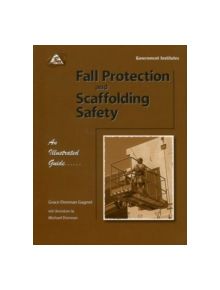 Fall Protection and Scaffolding Safety - 9780865876927