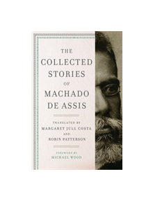 The Collected Stories of Machado de Assis - 9780871404961