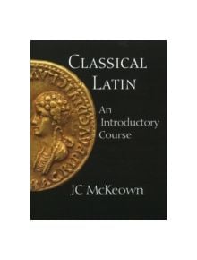 Classical Latin - 9780872208513