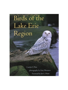 Birds of the Lake Erie Region - 9780873386906