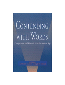 Contending With Words - 9780873523875