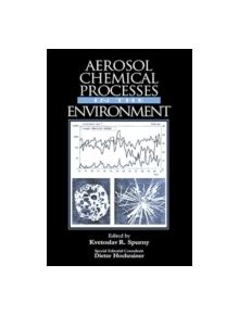 Aerosol Chemical Processes in the Environment - 9780873718295