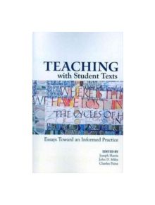 Teaching with Student Texts - 9780874217858