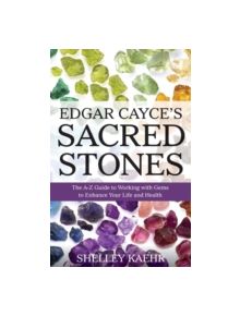 Edgar Cayce's Sacred Stones - 9780876048177