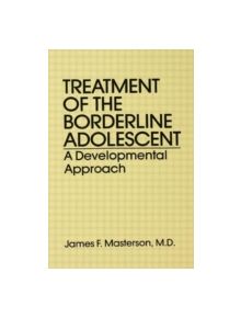 Treatment Of The Borderline Adolescent - 9780876303948