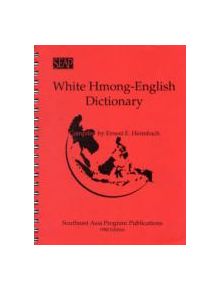 White Hmong-English Dictionary - 9780877270751