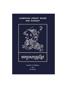 Cambodian Literary Reader and Glossary - 9780877275237