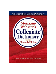 Merriam-Webster's Collegiate Dictionary, Eleventh  Edition - 9780877798095