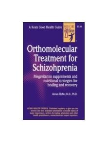 Orthomolecular Treatment for Schizophrenia - 9780879839109