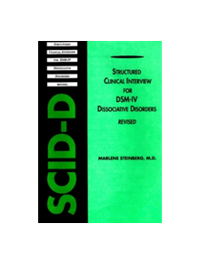 Structured Clinical Interview for DSM-IV (R) Dissociative Disorders (SCID-D-R) - 9780880488600