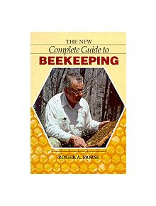 The New Complete Guide to Beekeeping - 9780881503159